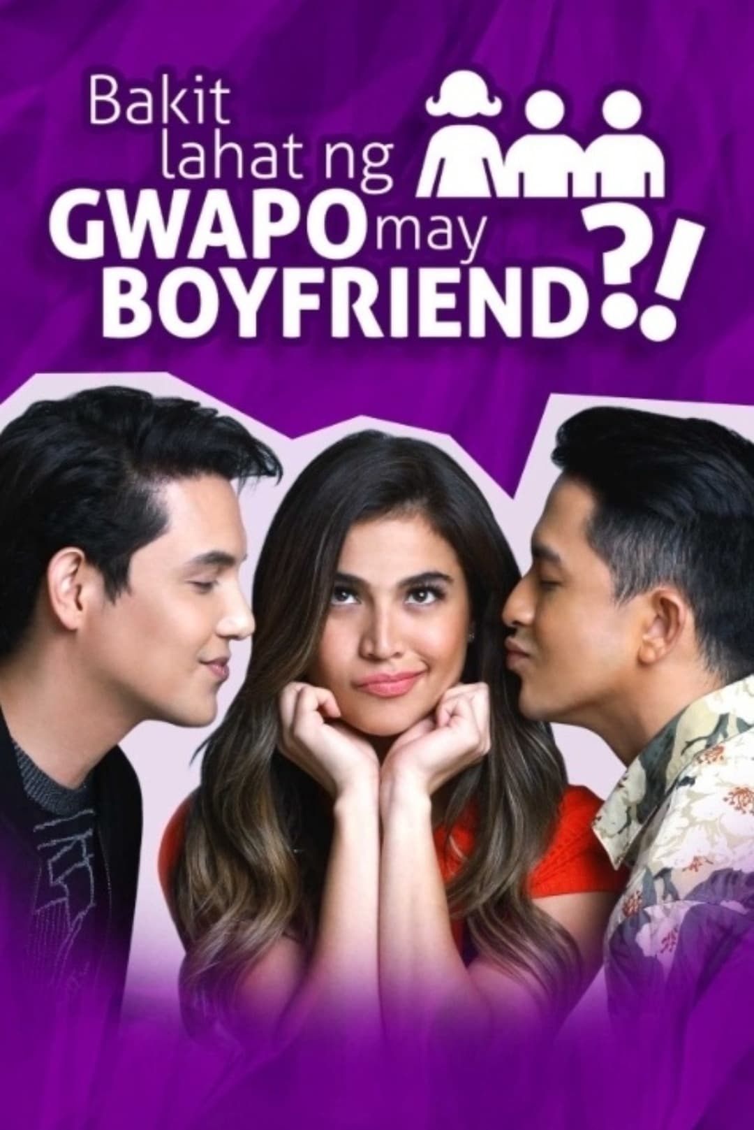 Bakit Lahat ng Gwapo May Boyfriend?! | Bakit Lahat ng Gwapo May Boyfriend?!