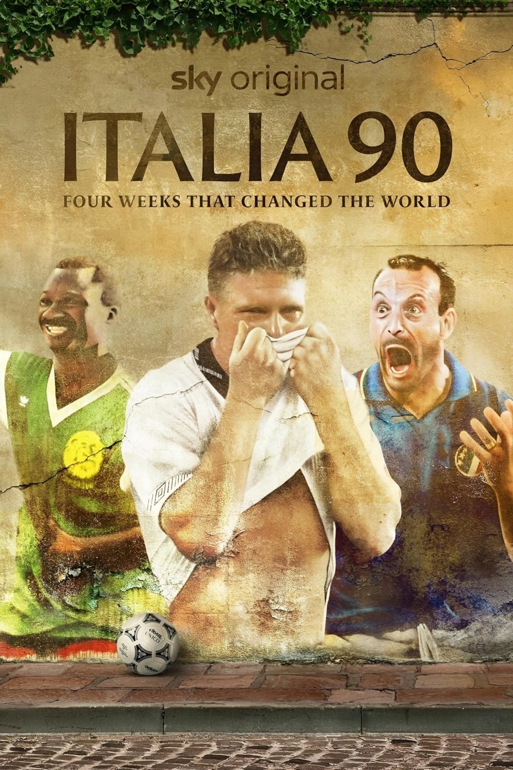 Italia 90: Four Weeks That Changed The World | Italia 90: Four Weeks That Changed The World