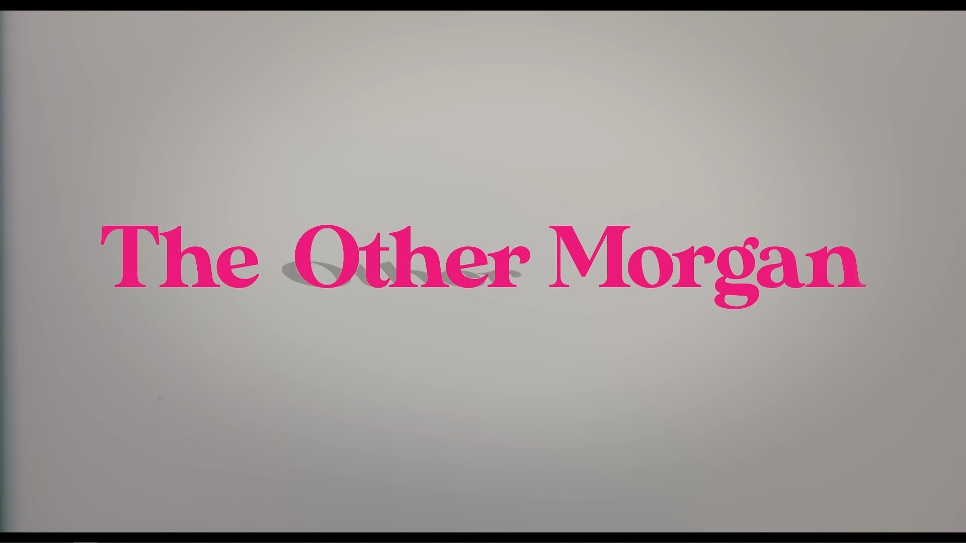 The Other Morgan|The Other Morgan