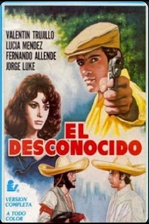 El desconocido | El desconocido