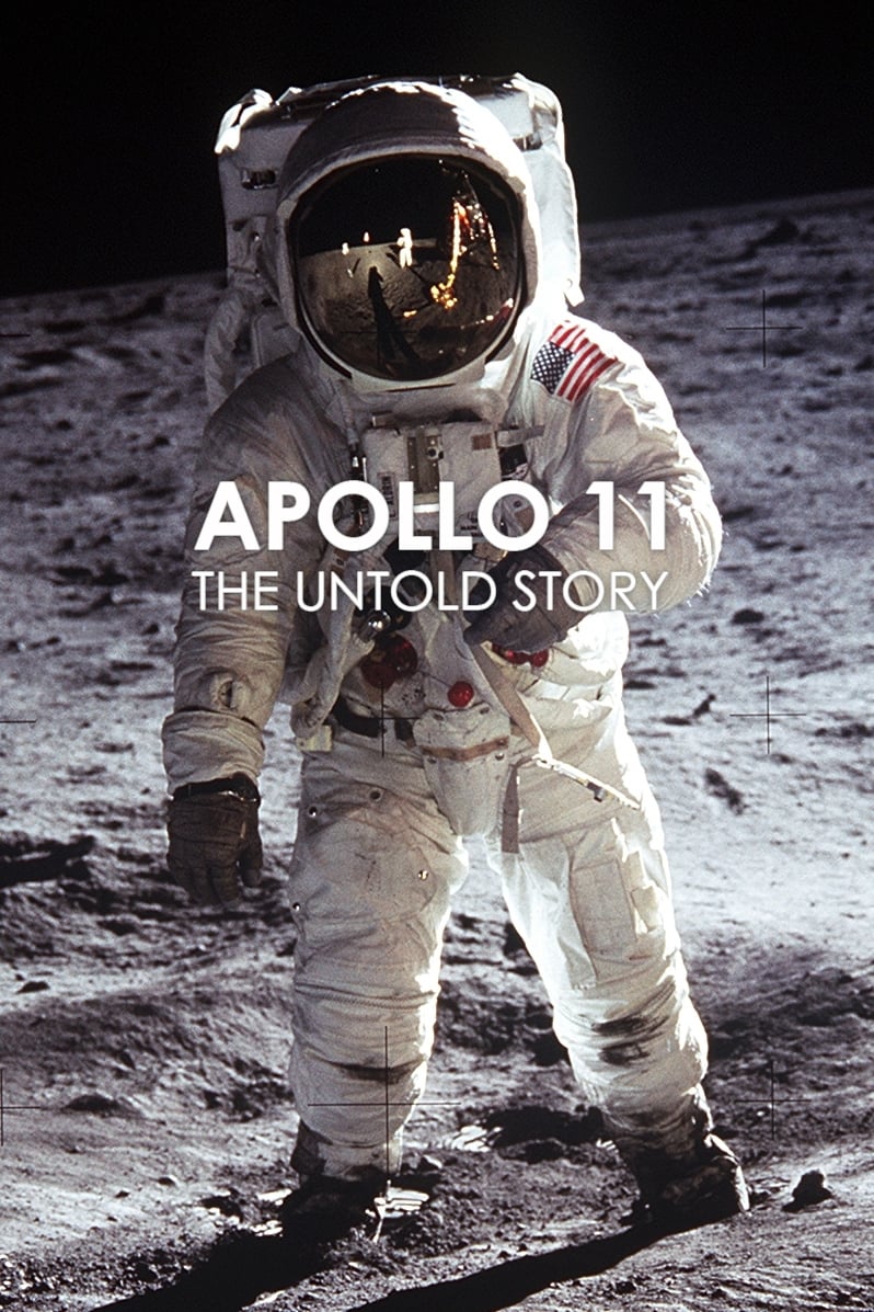 Apollo 11: The Untold Story | Apollo 11: The Untold Story