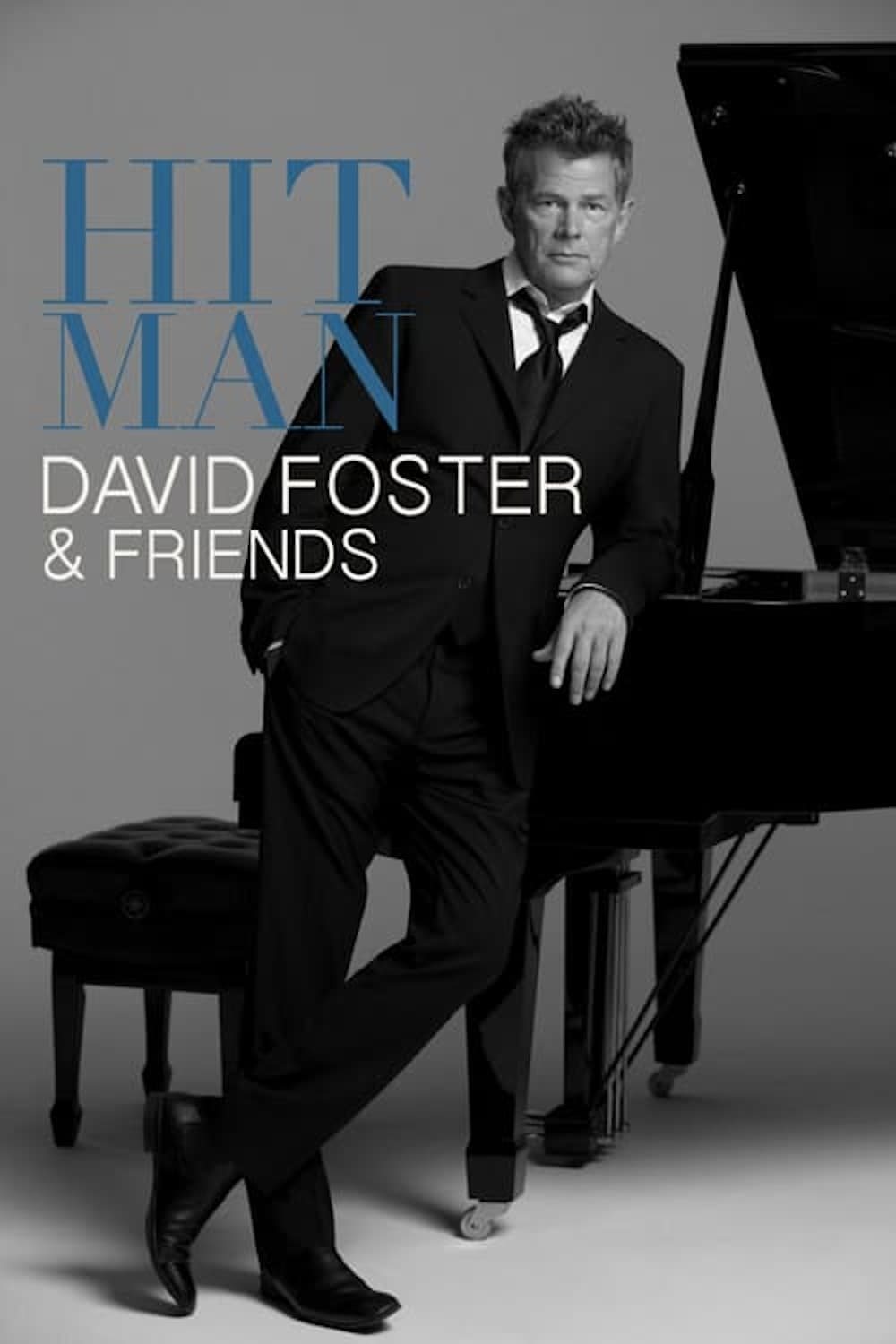 Hit Man: David Foster & Friends | Hit Man: David Foster & Friends