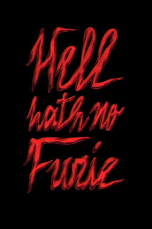 Hell Hath No Furie | Hell Hath No Furie