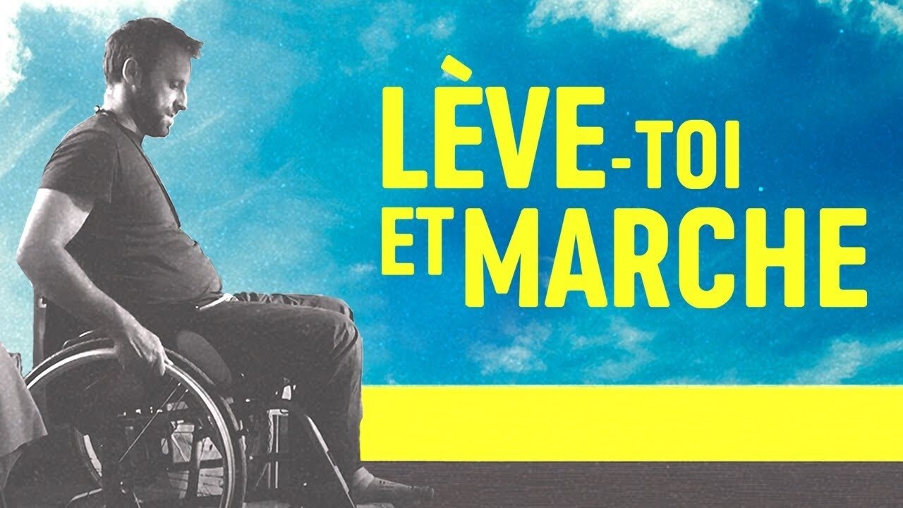 Lève-toi et marche|Lève-toi et marche