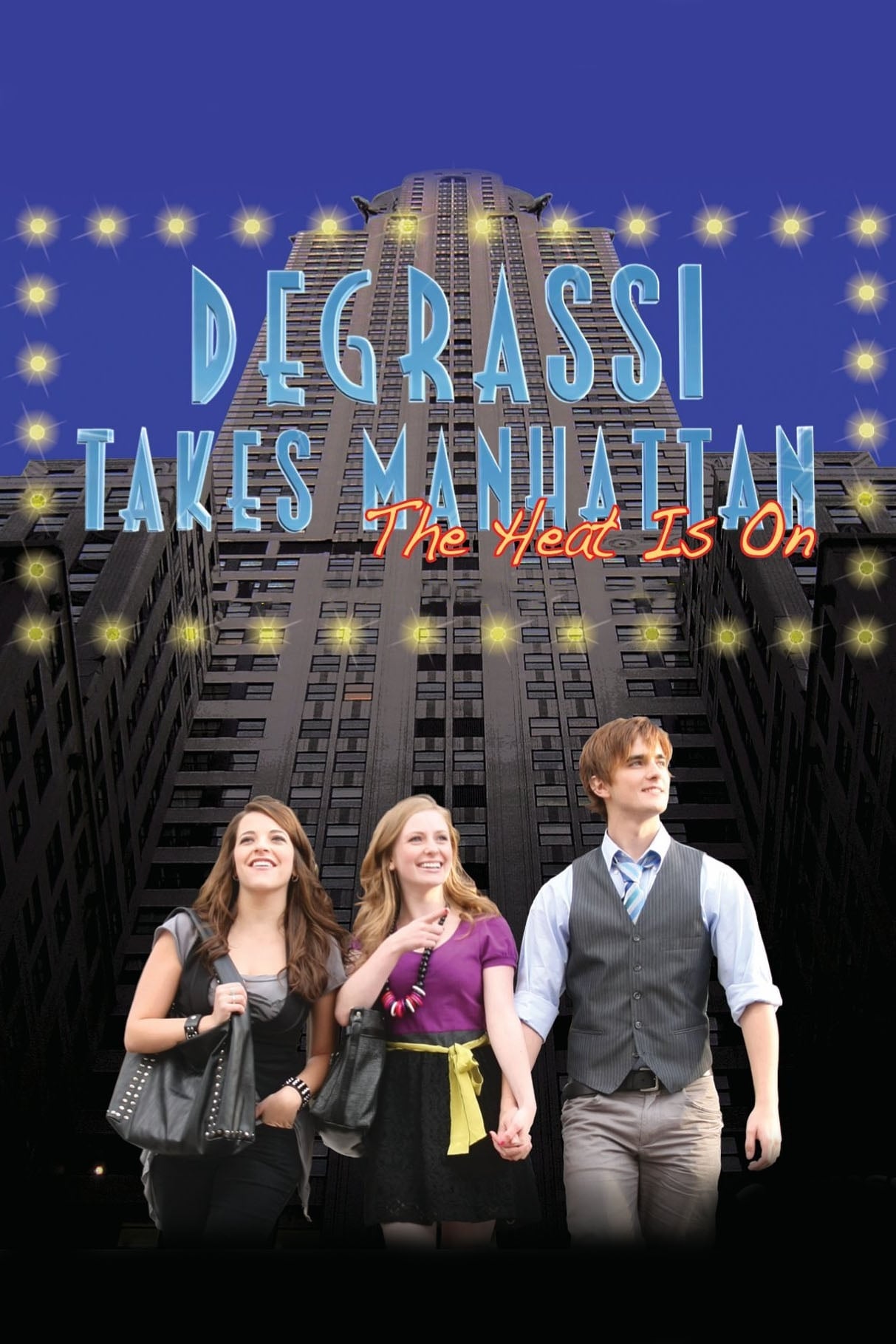 Degrassi Takes Manhattan | Degrassi Takes Manhattan