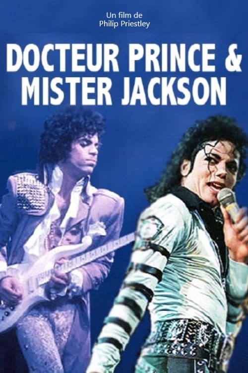 Docteur Prince & Mister Jackson | Docteur Prince & Mister Jackson