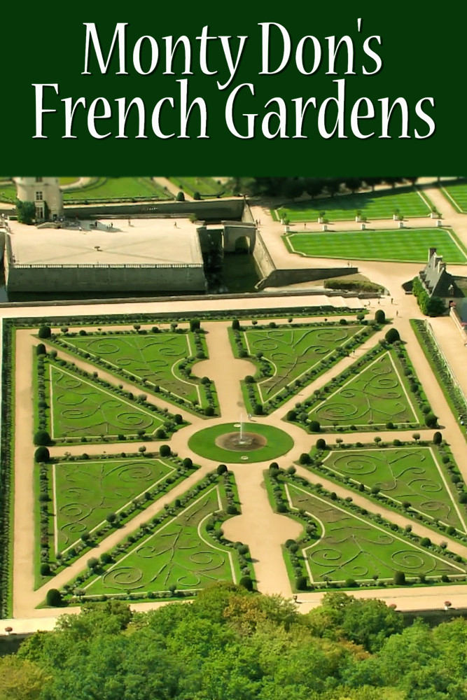 Monty Don's French Gardens