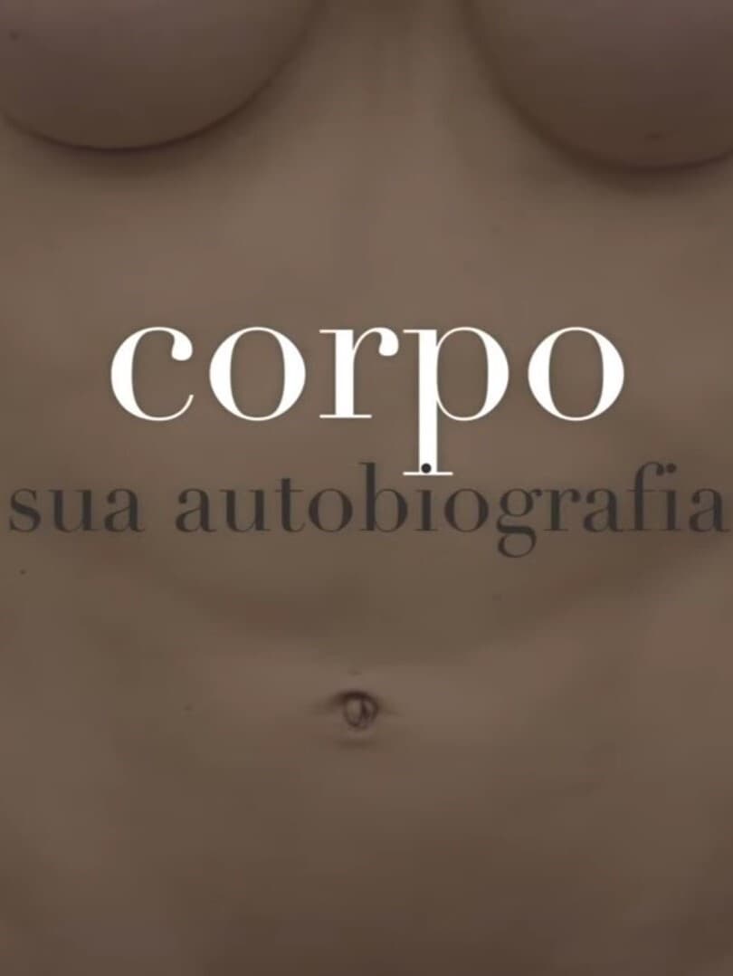 Corpo: Sua Autobiografia