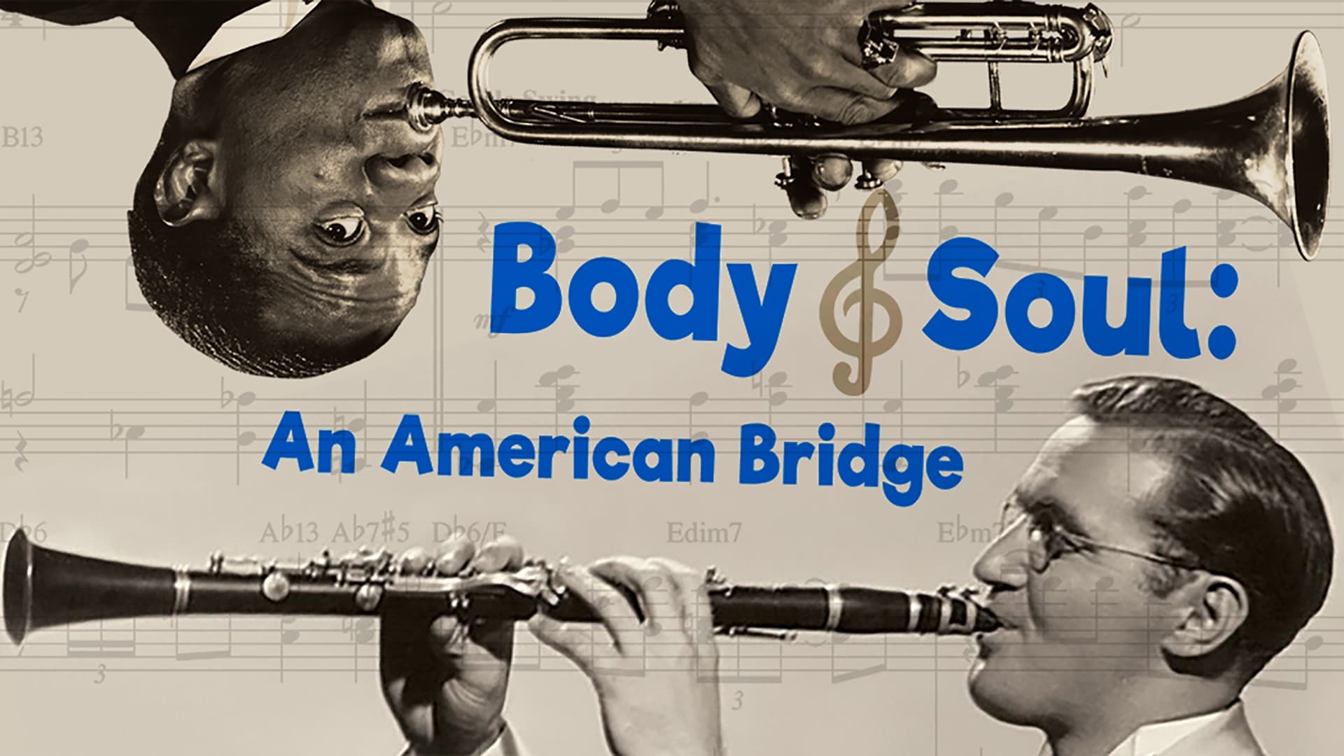 Body and Soul: An American Bridge|Body and Soul: An American Bridge