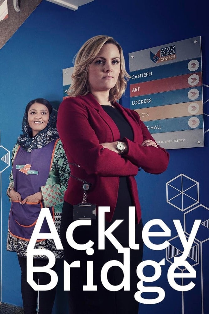 Ackley Bridge | Ackley Bridge