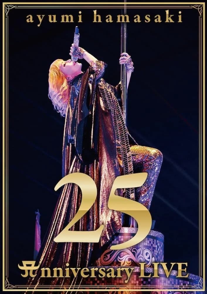 ayumi hamasaki 25th Anniversary LIVE | ayumi hamasaki 25th Anniversary LIVE