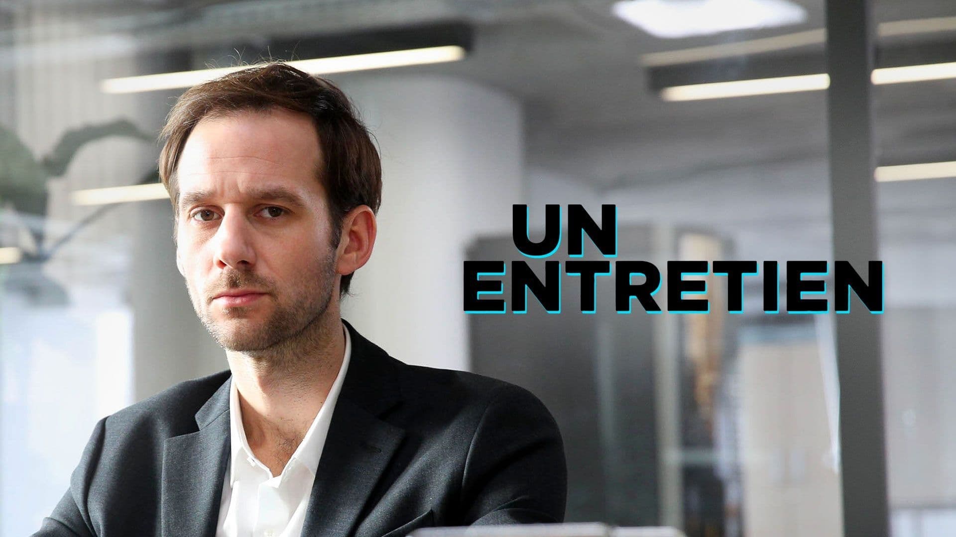 Un entretien|Un entretien