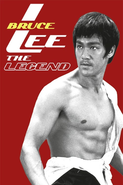 Bruce Lee: The Legend | Bruce Lee: The Legend