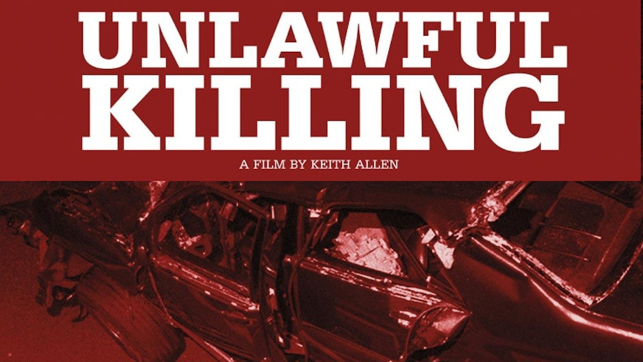 Unlawful Killing|Unlawful Killing