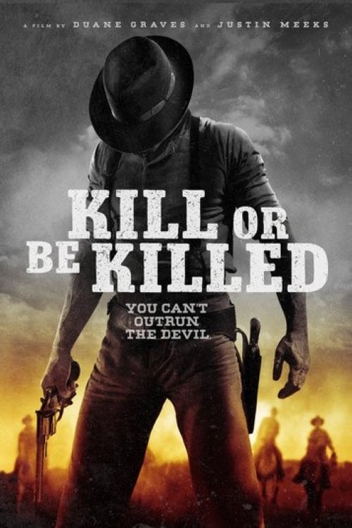 Kill or Be Killed | Kill or Be Killed