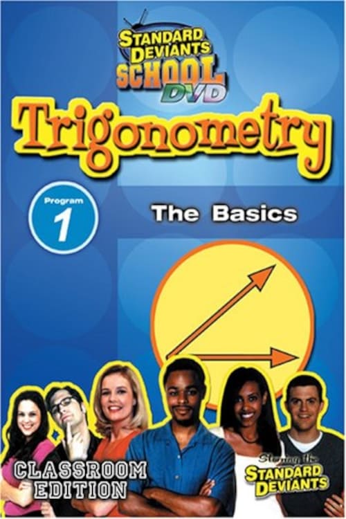 Standard Deviants School: Trigonometry, Module 1 - The Basics | Standard Deviants School: Trigonometry, Module 1 - The Basics