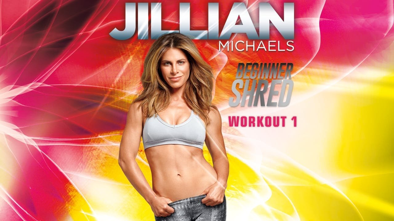 Jillian Michaels Beginner Shred - Workout 1|Jillian Michaels Beginner Shred - Workout 1
