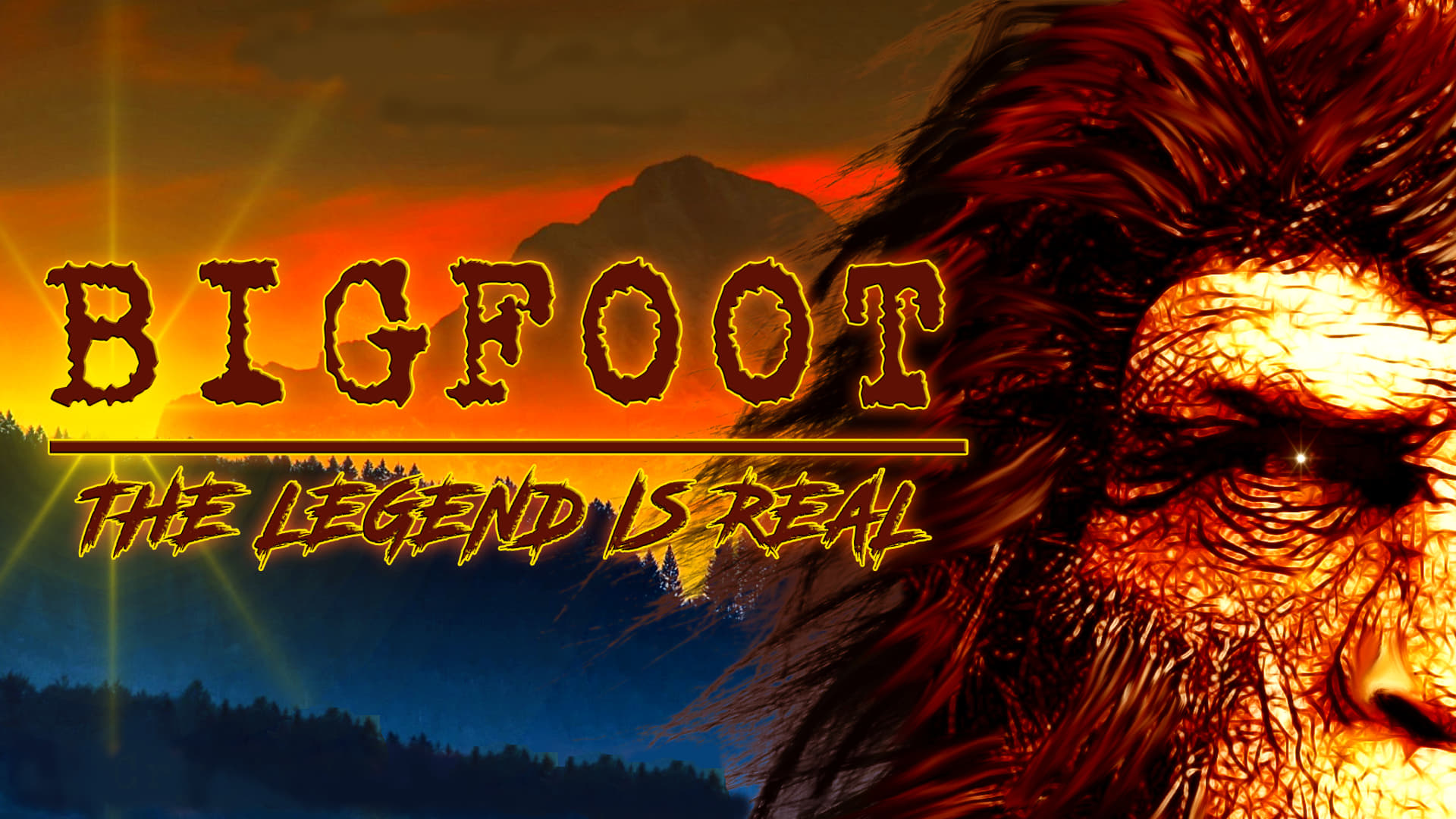 Bigfoot: The Legend is Real|Bigfoot: The Legend is Real