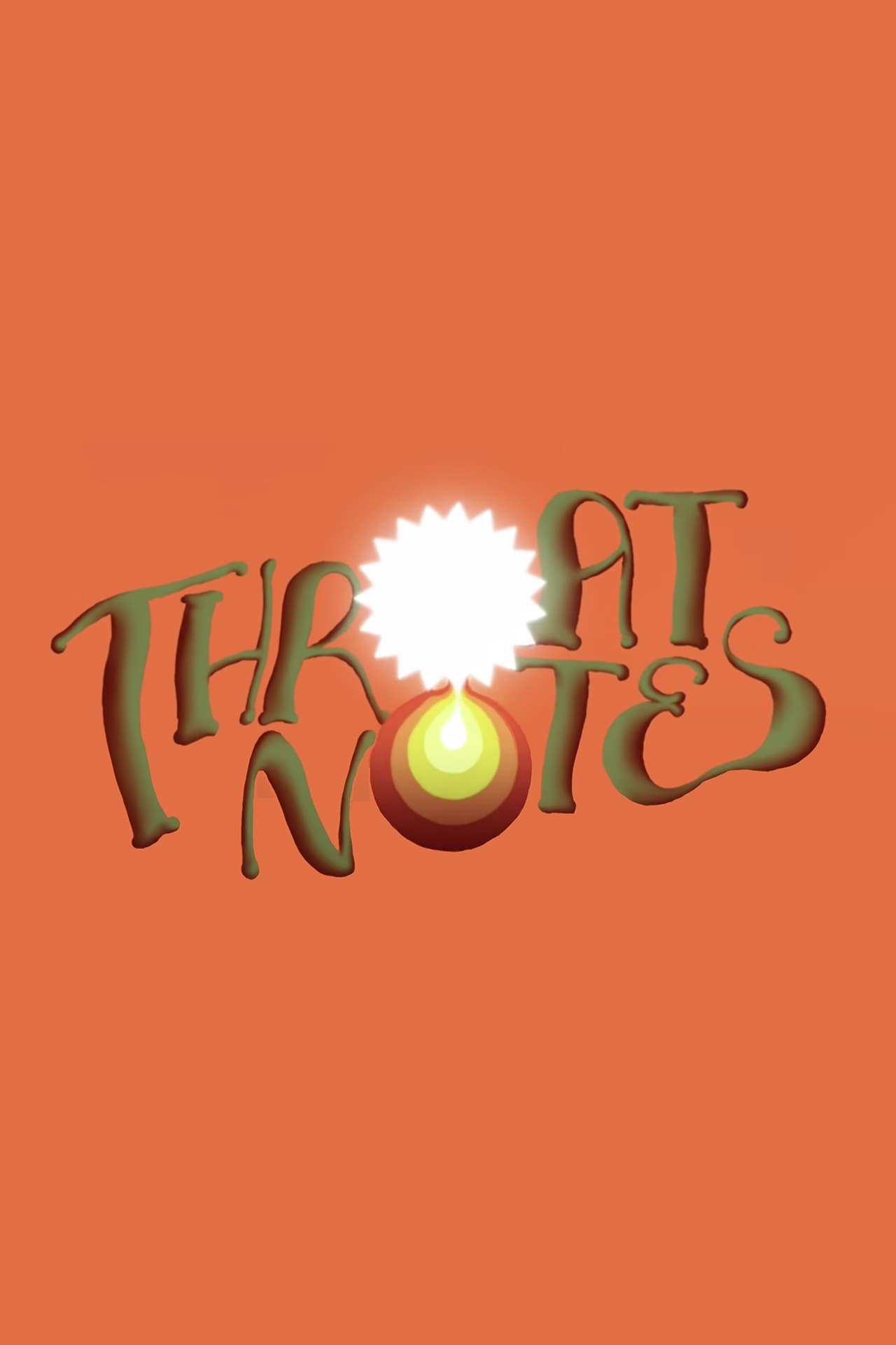 Throat Notes | Throat Notes