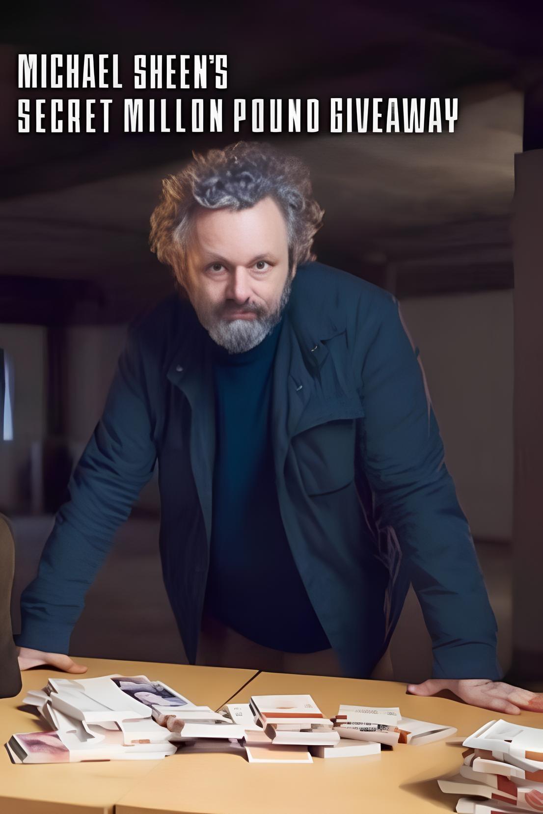 Michael Sheen's Secret Million Pound Giveaway