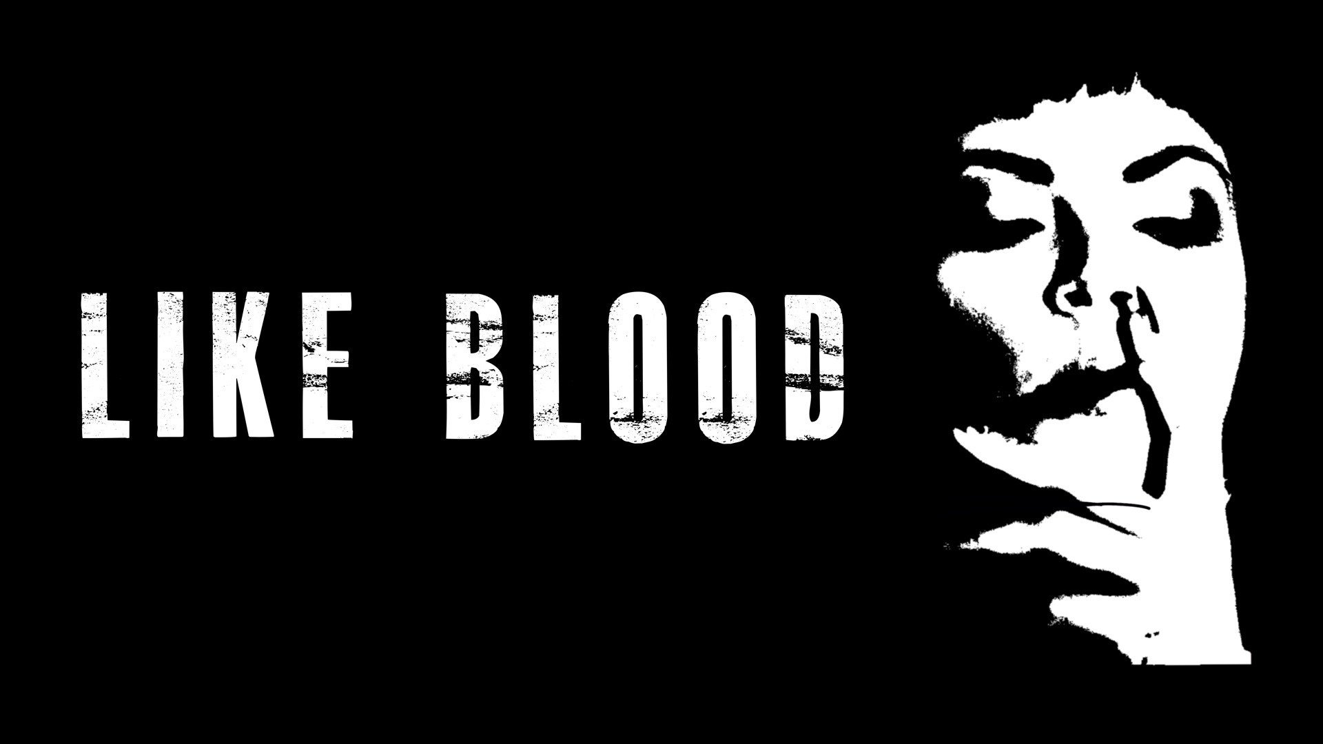 Like Blood|Like Blood