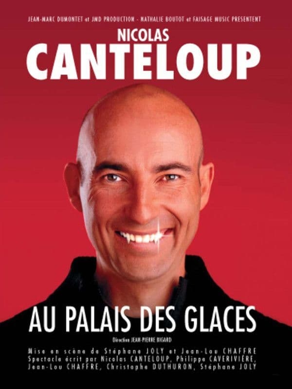 Nicolas Canteloup - Au Palais des Glaces | Nicolas Canteloup - Au Palais des Glaces