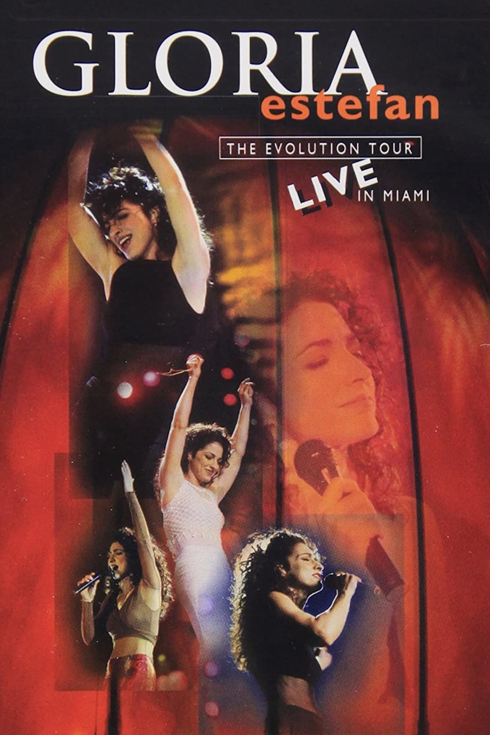 Gloria Estefan: The Evolution Tour Live In Miami | Gloria Estefan: The Evolution Tour Live In Miami