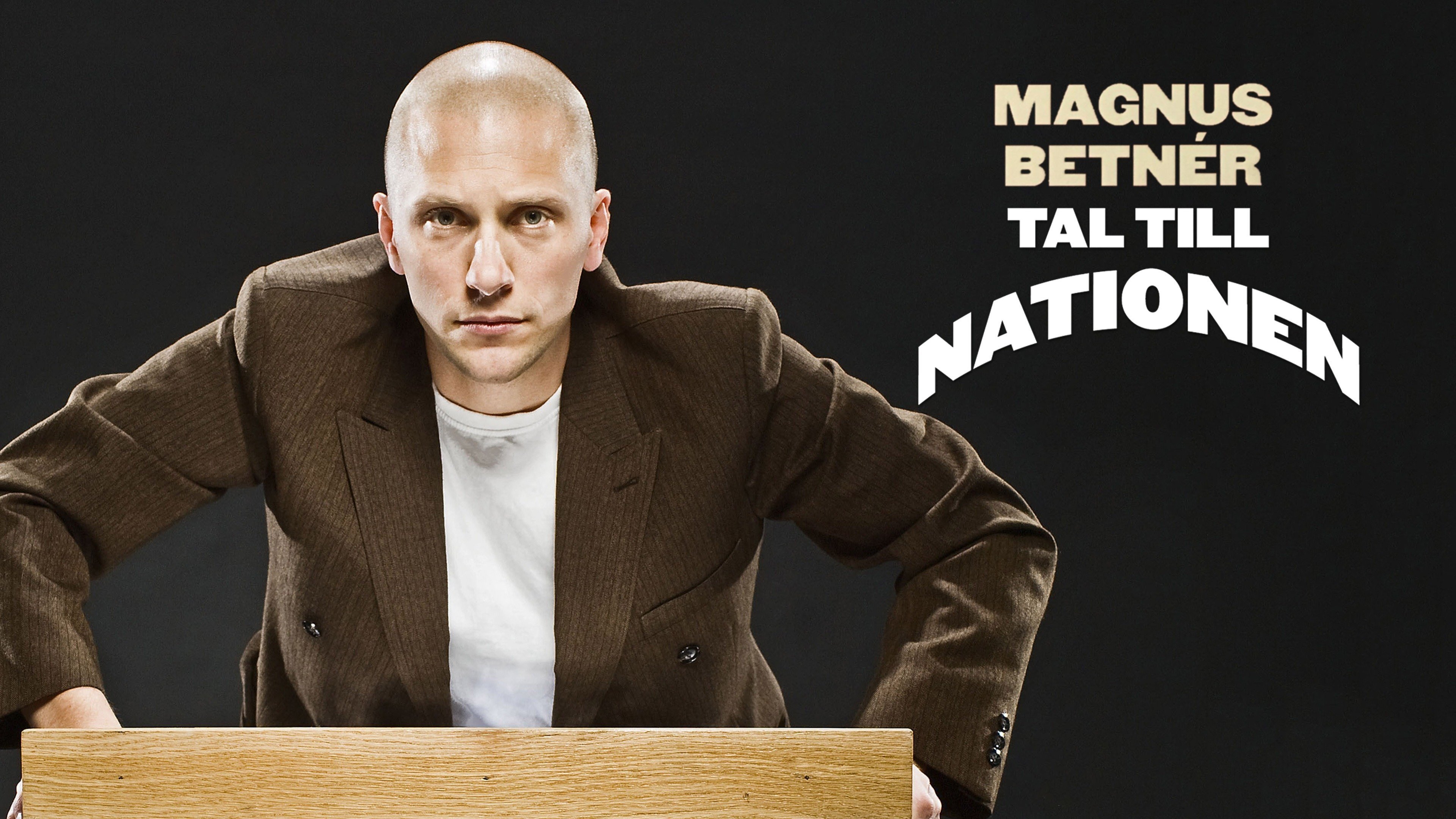Magnus Betnér: Tal Till Nationen|Magnus Betnér: Tal Till Nationen