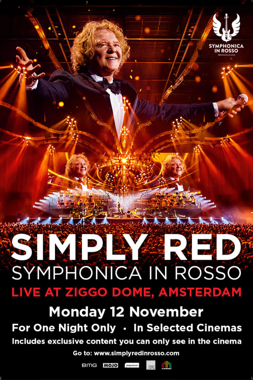 Simply Red - Symphonica In Rosso - Live At Ziggo Dome, Amsterdam | Simply Red - Symphonica In Rosso - Live At Ziggo Dome, Amsterdam