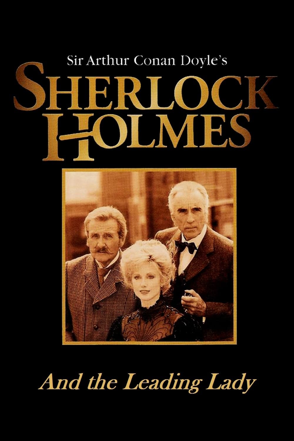 Sherlock Holmes and the Leading Lady | Sherlock Holmes and the Leading Lady