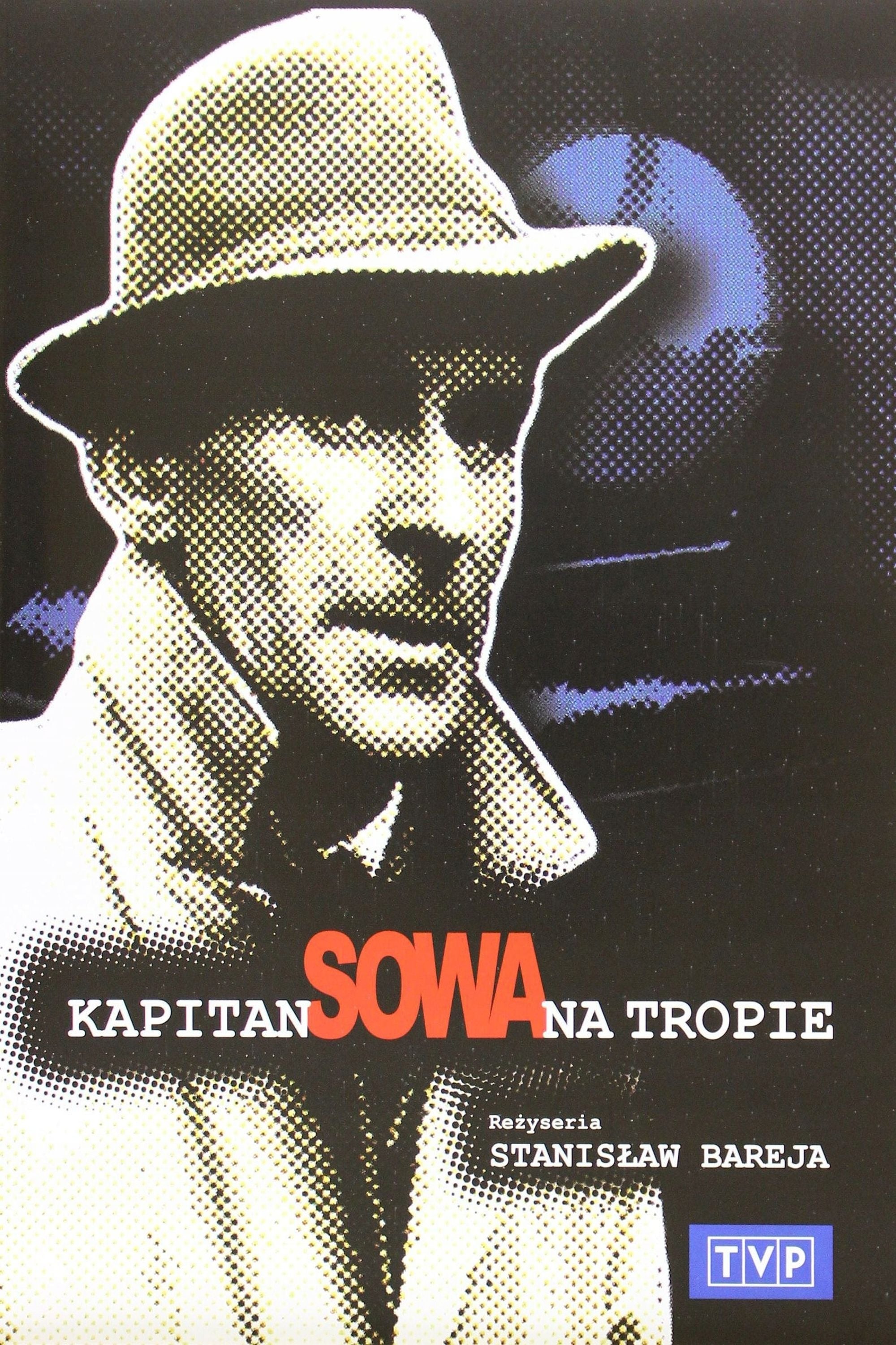 Kapitan Sowa na tropie | Kapitan Sowa na tropie