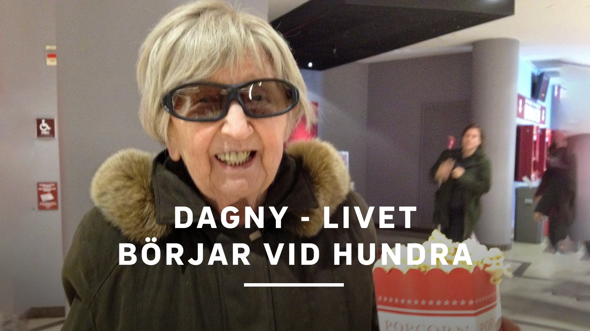 Dagny - livet börjar vid hundra|Dagny - livet börjar vid hundra