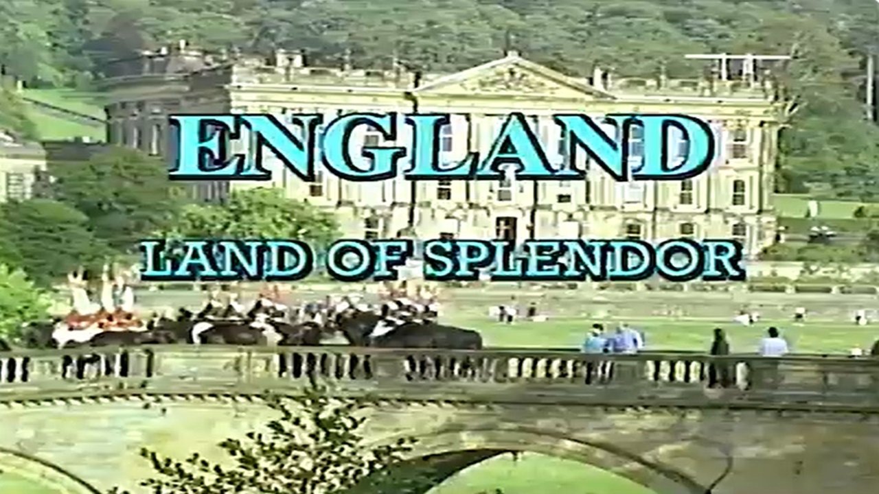 England: Land of Splendor|England: Land of Splendor