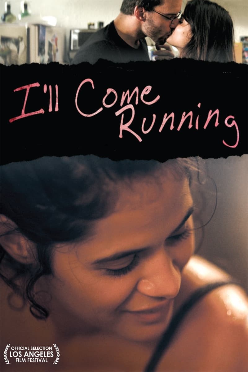 I'll Come Running | I'll Come Running