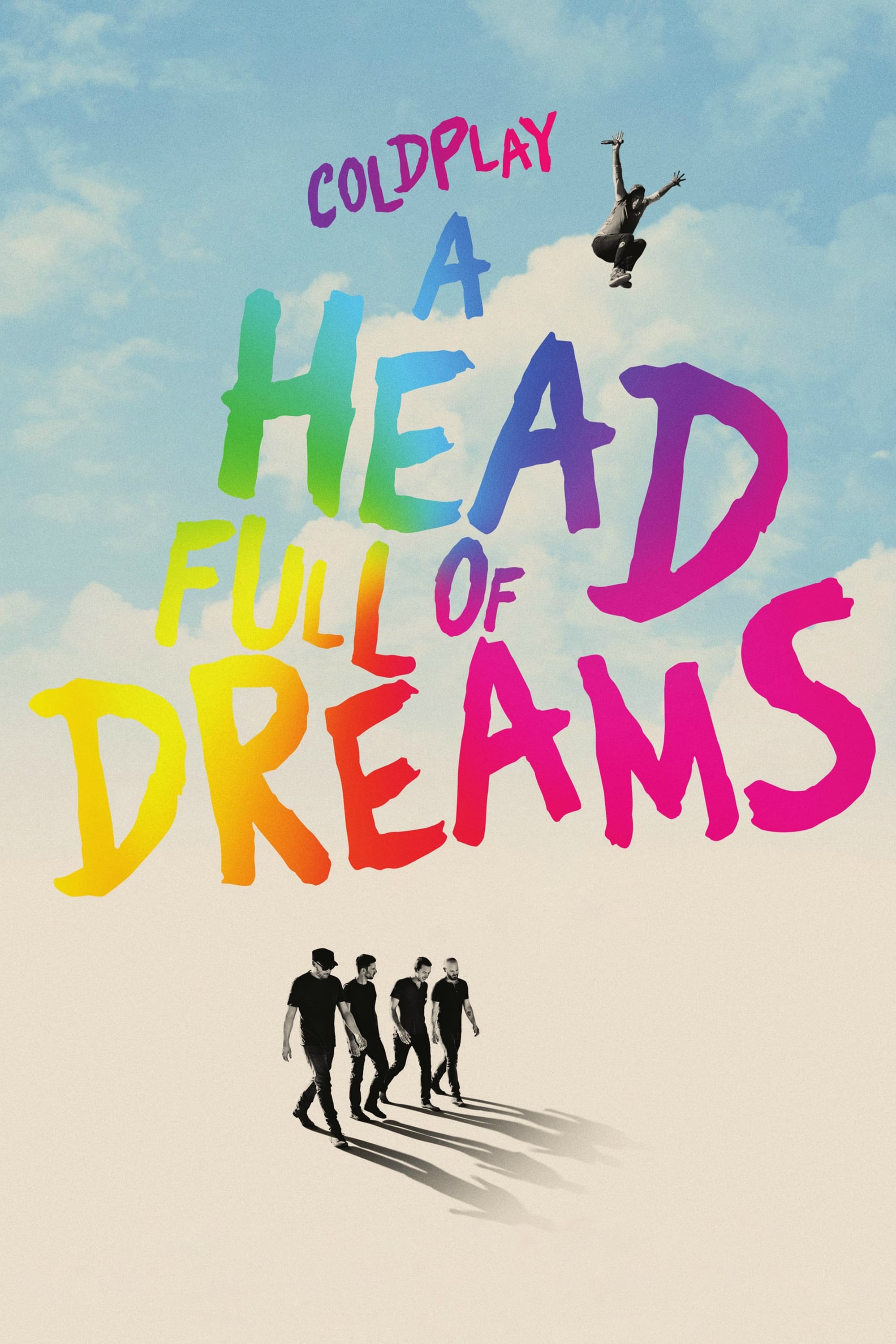 Coldplay: A Head Full of Dreams | Coldplay: A Head Full of Dreams