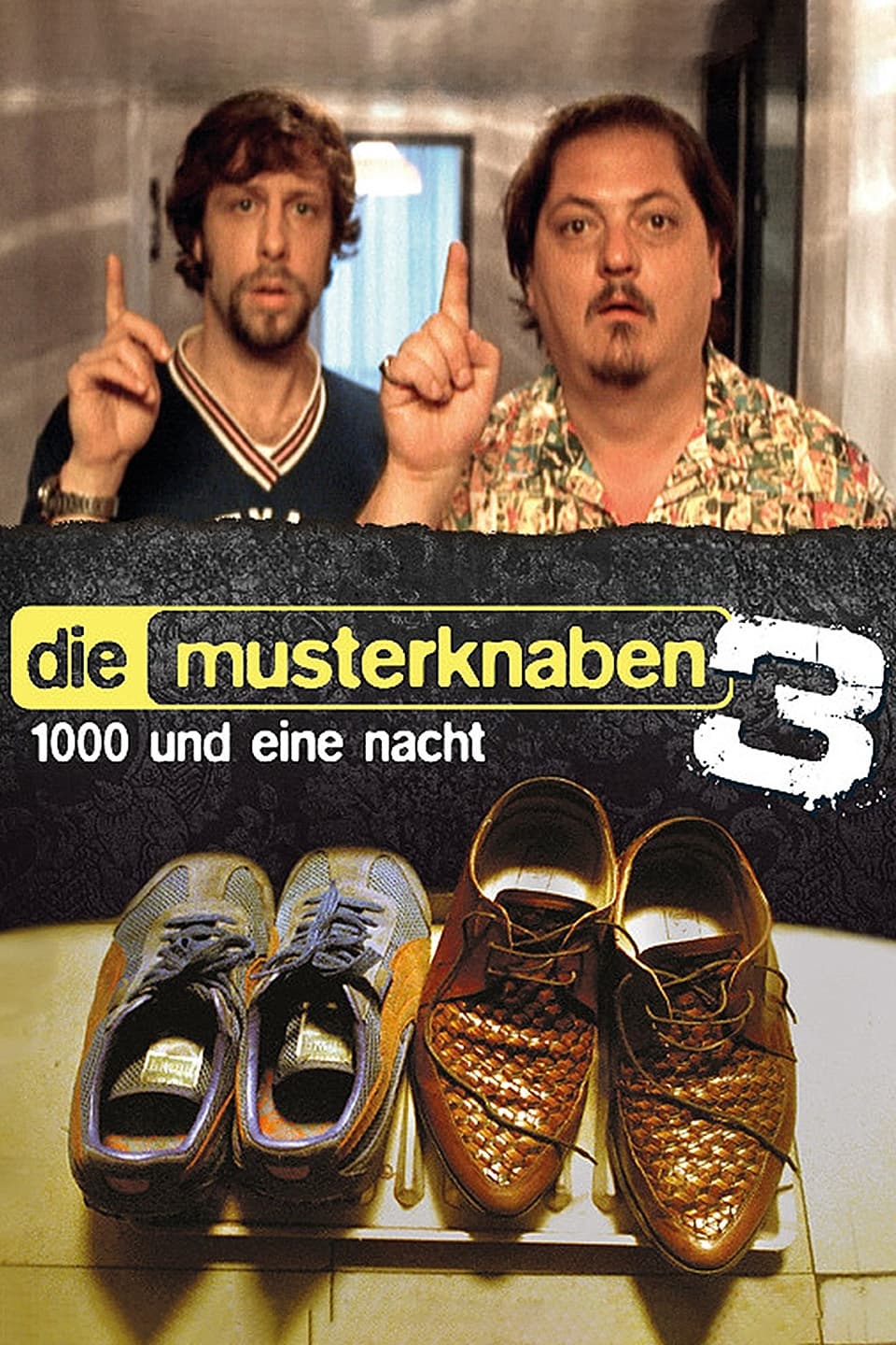 Die Musterknaben 3 - 1000 und eine Nacht | Die Musterknaben 3 - 1000 und eine Nacht