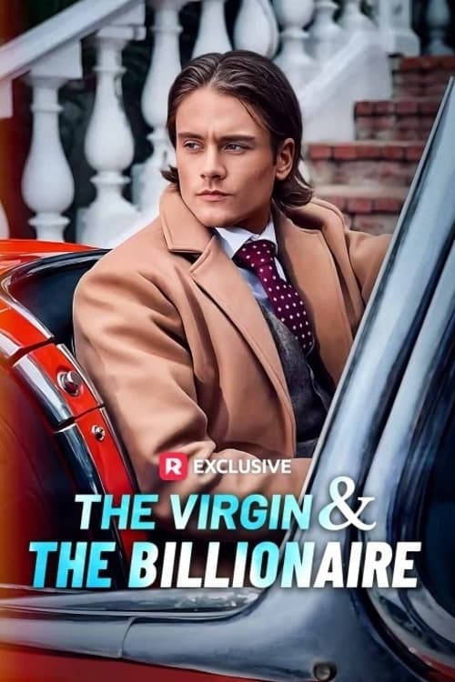 The Virgin and The Billionaire | The Virgin and The Billionaire