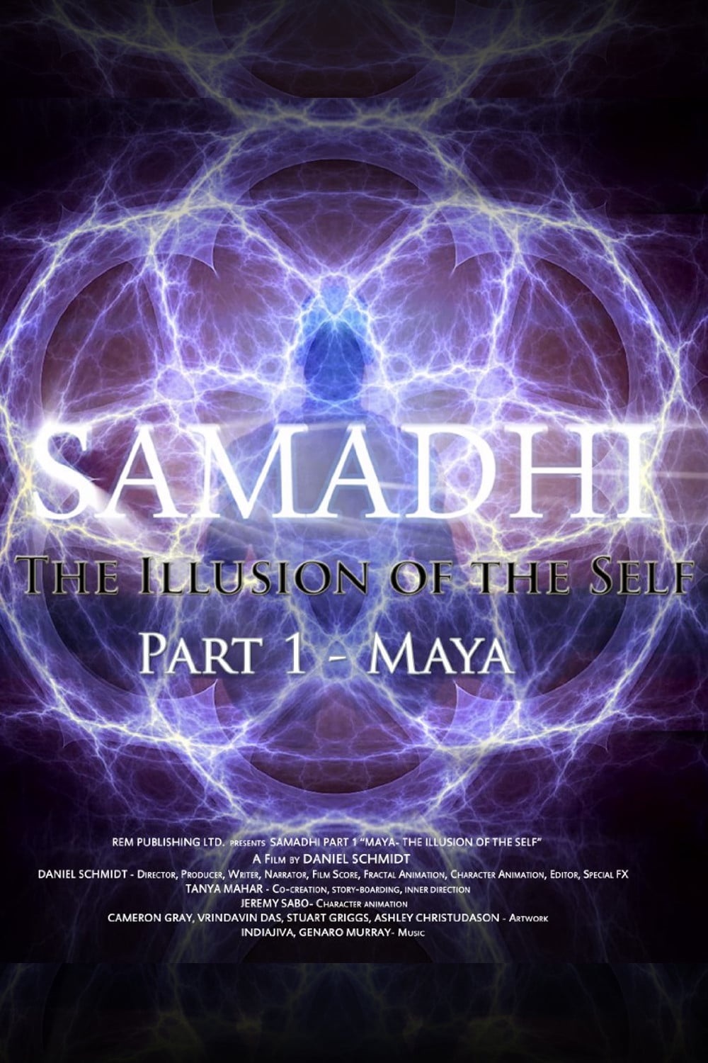 Samadhi Part 1: Maya, the Illusion of the Self | Samadhi Part 1: Maya, the Illusion of the Self