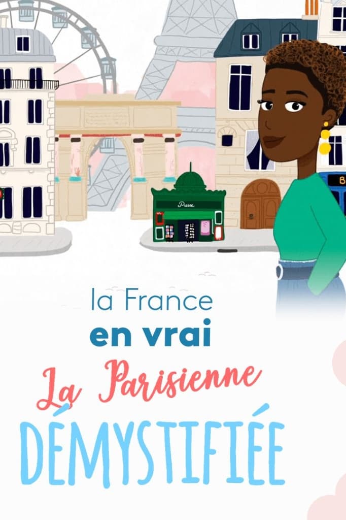 La Parisienne démystifiée | La Parisienne démystifiée