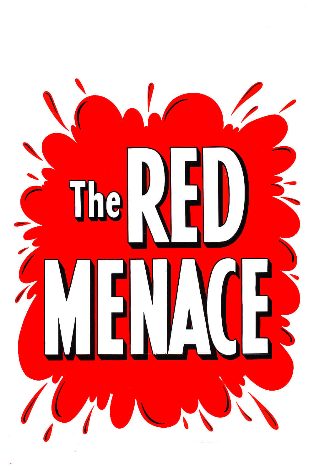 The Red Menace | The Red Menace