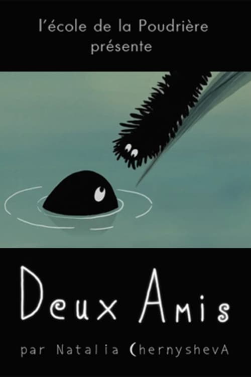 Deux amis | Deux amis