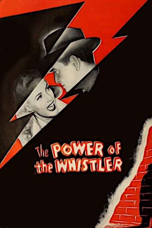 The Power of the Whistler | The Power of the Whistler