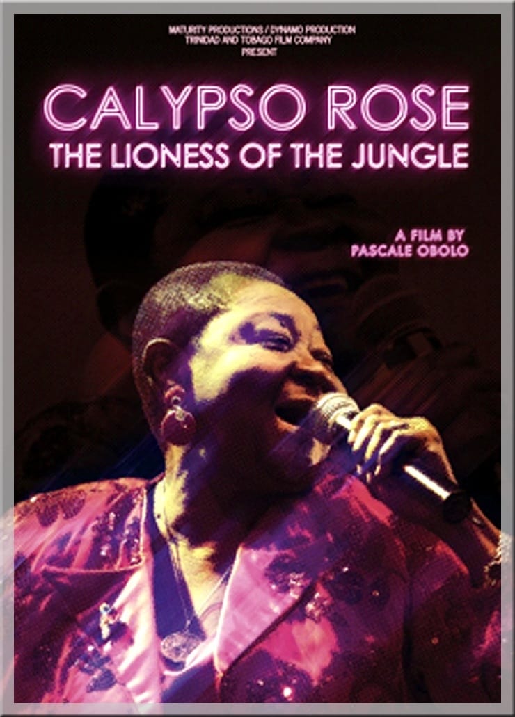 Calypso Rose: The Lioness of the Jungle | Calypso Rose: The Lioness of the Jungle