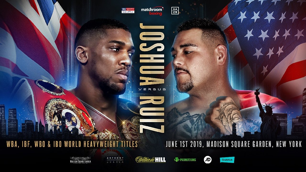 Anthony Joshua vs. Andy Ruiz Jr.|Anthony Joshua vs. Andy Ruiz Jr.