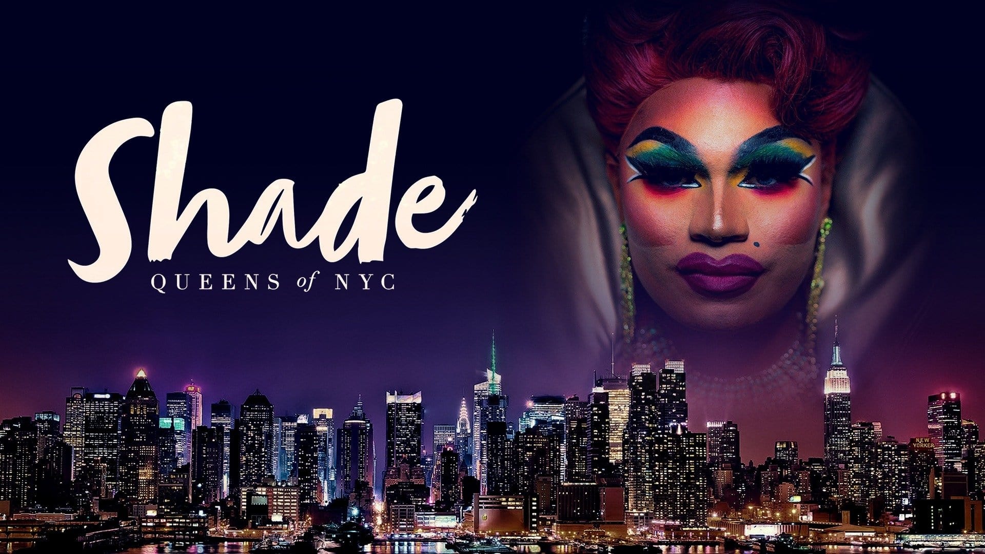 Shade: Queens of NYC|Shade: Queens of NYC