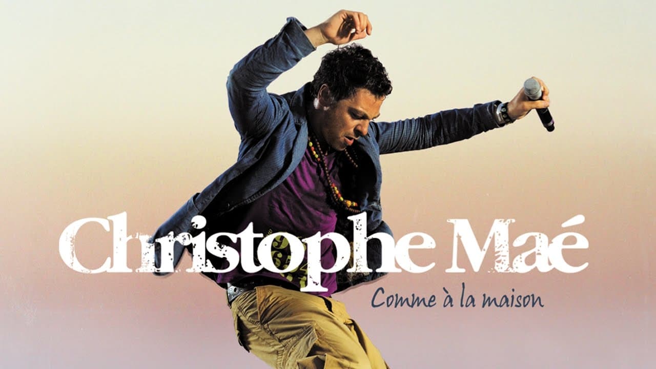 Christophe Maé : Comme à la maison|Christophe Maé : Comme à la maison