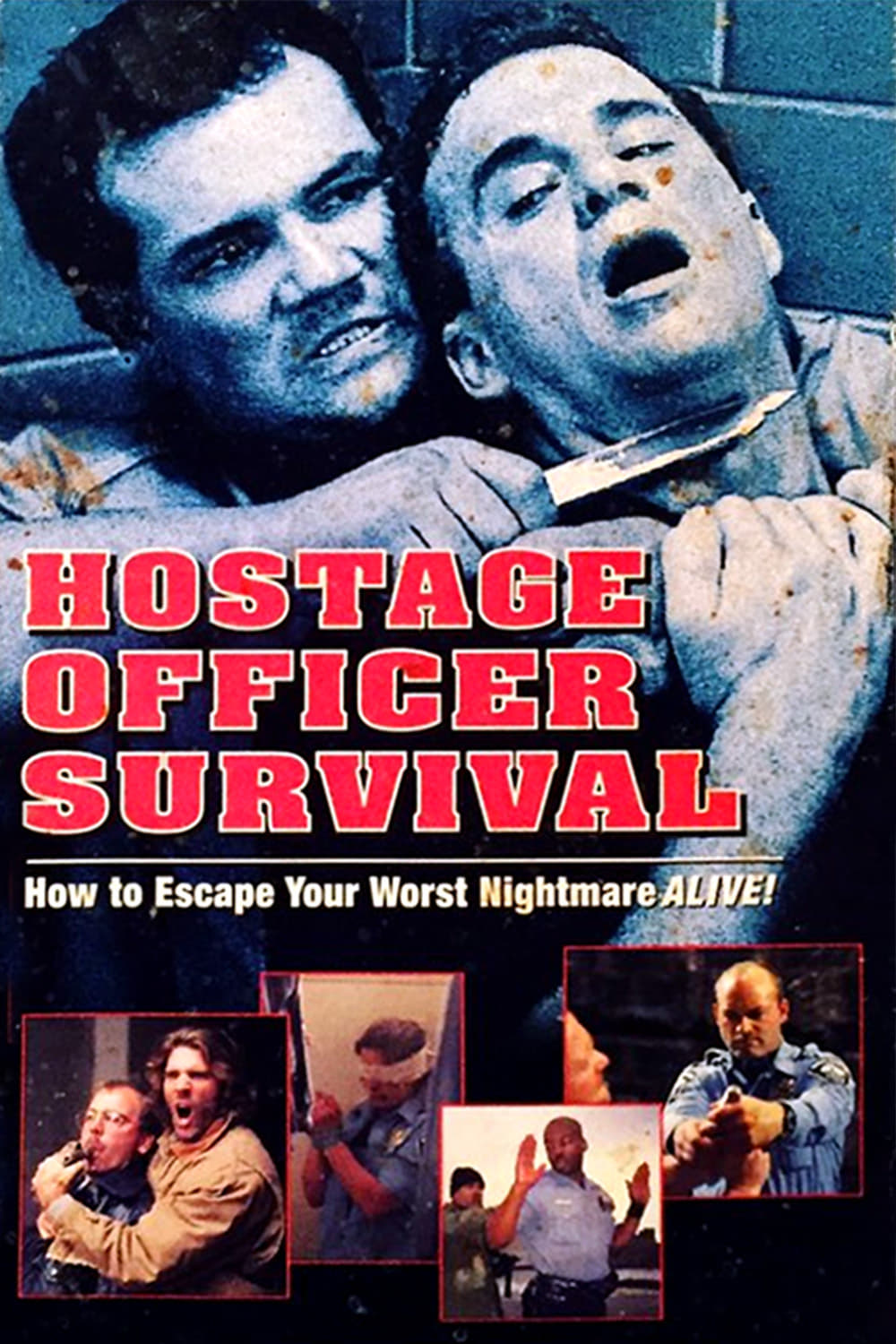 Hostage Officer Survival: How to Escape Your Worst Nightmare Alive | Hostage Officer Survival: How to Escape Your Worst Nightmare Alive