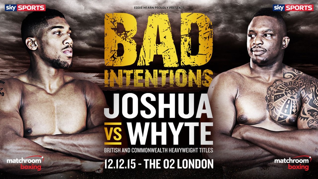 Anthony Joshua vs. Dillian Whyte|Anthony Joshua vs. Dillian Whyte