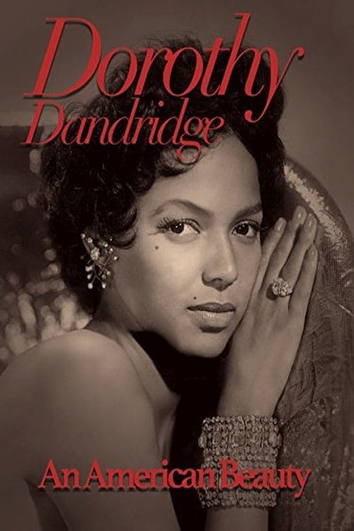 Dorothy Dandridge: An American Beauty | Dorothy Dandridge: An American Beauty