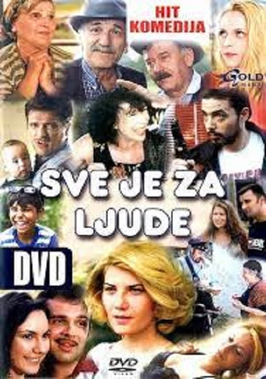 Sve je za ljude | Sve je za ljude